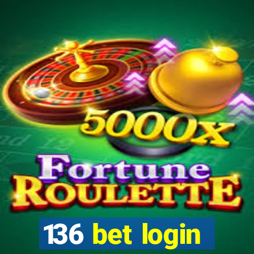 136 bet login